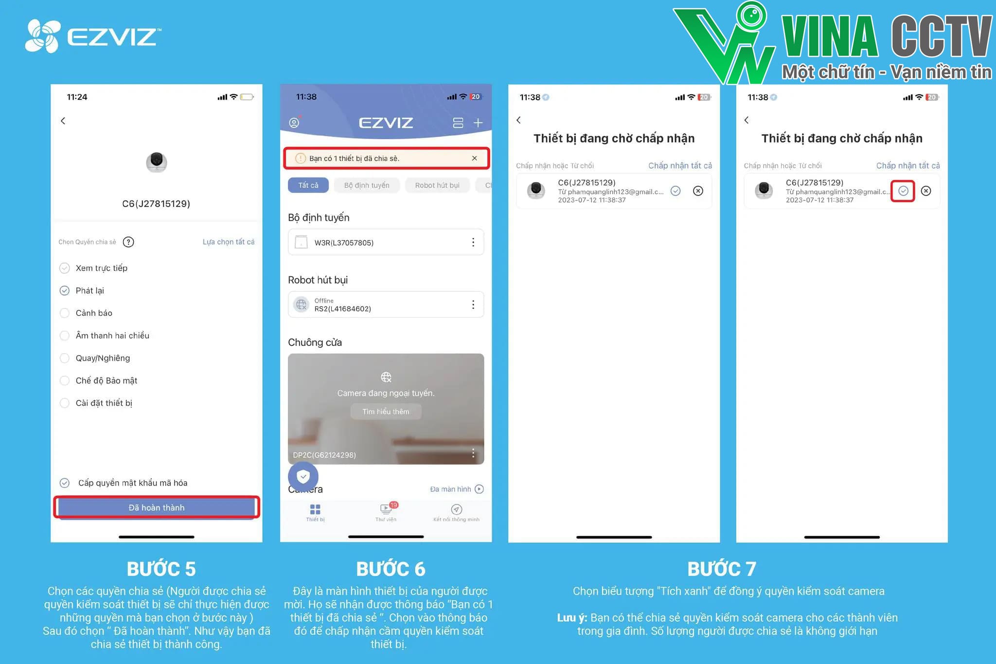 Như vậy là bạn đã chia sẻ camera Ezviz thành công sau khi hoàn thành Bước 7 rồi đó