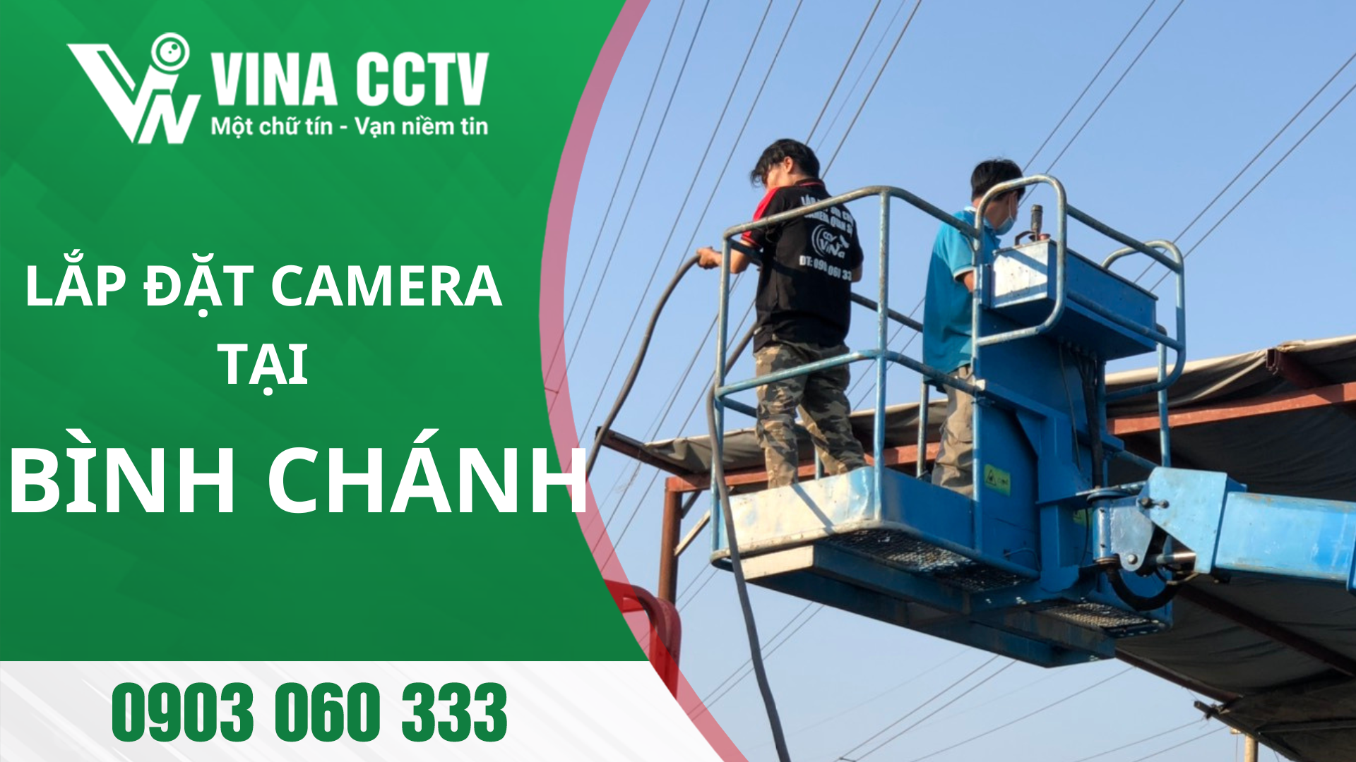 Lắp đặt Camera Bình Chánh - Uy tín, chất lượng, giá rẻ