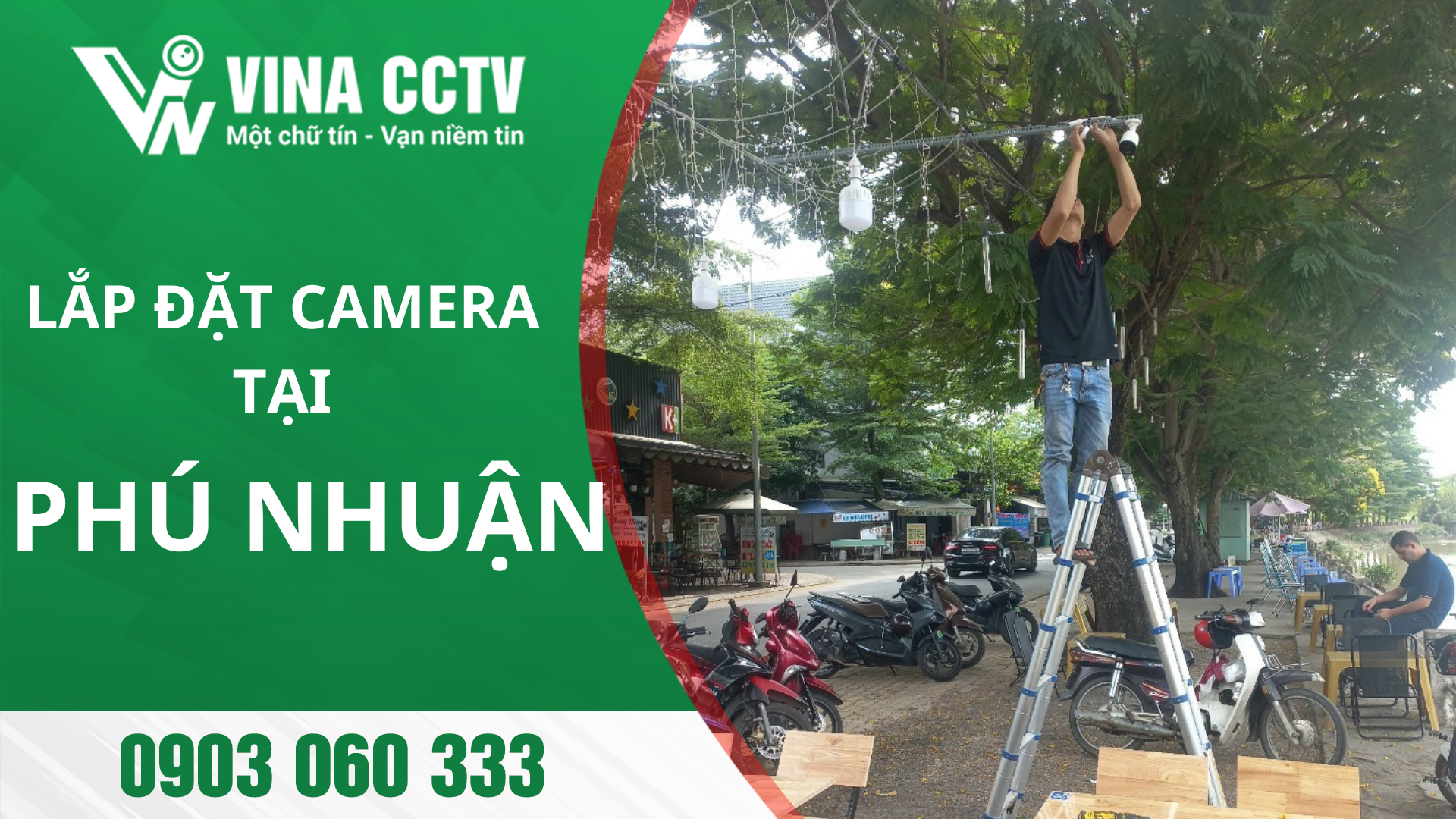 Lắp đặt Camera Phú Nhuận - Uy tín, chất lượng, giá rẻ